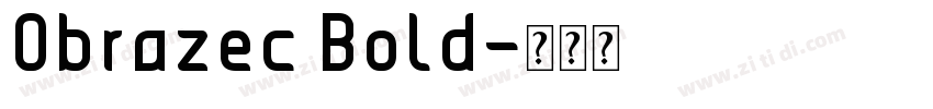 Obrazec Bold字体转换